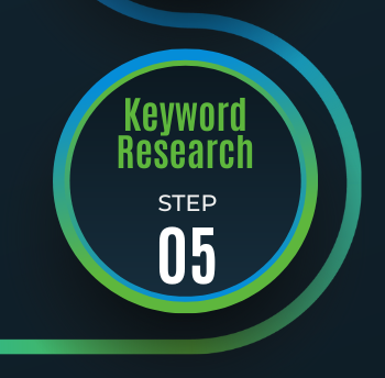 Step 5: Keyword Research